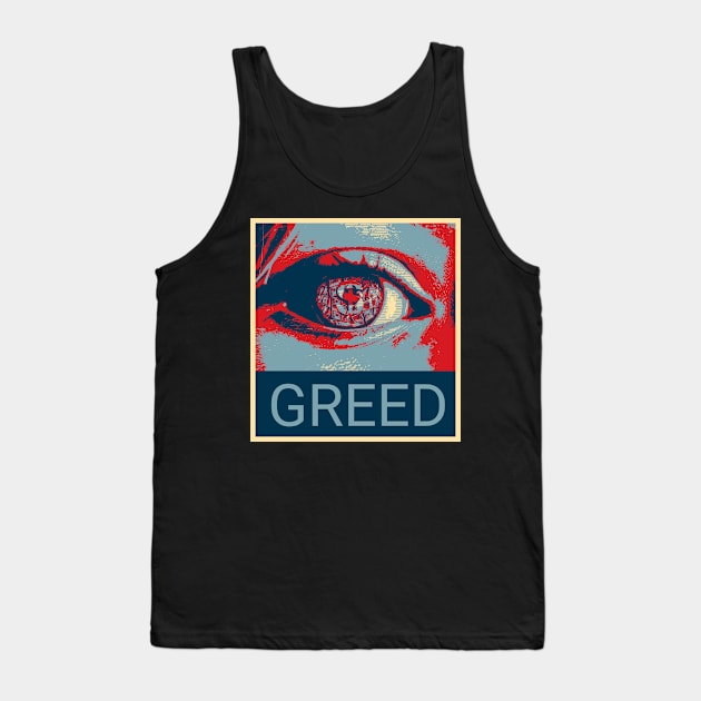 Greed - Shepard Fairey style design Tank Top by Montanescu